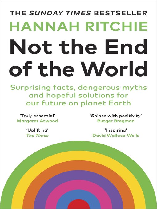Title details for Not the End of the World by Hannah Ritchie - Available
